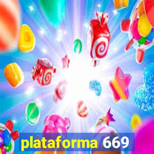 plataforma 669